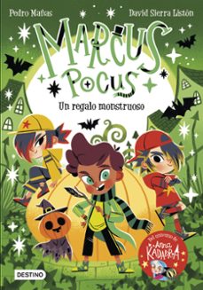marcus pocus 2. un regalo monstruoso-pedro mañas-9788408260141