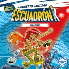 escuadrón k 1. sin límites-roberto santiago-patricia garcia rojo-9788408283041