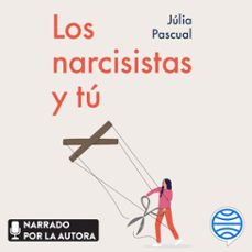 los narcisistas y tu (audiolibro)-julia pascual-9788408290841