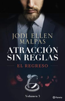 el regreso (atracción sin reglas, 3) (ebook)-jodi ellen malpas-9788408291541