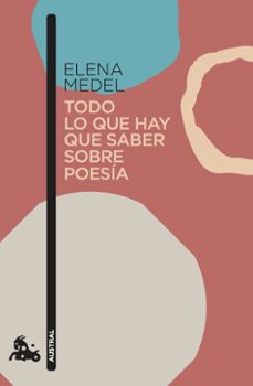 todo lo que hay que saber sobre poesía-elena medel-9788408297741