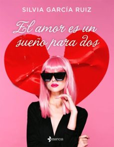 el amor es un sueño para dos (ebook)-silvia garcia ruiz-9788408304241