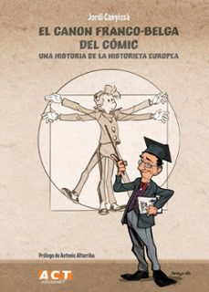 el canon francobelga del comic act ediciones-jordi canyissa-9788409615841