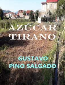 azucar tirano (ebook)-gustavo pino salgado-9788409718641