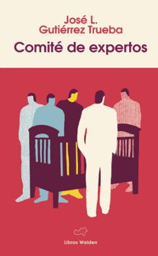 comité de expertos-jose l. gutierrez trueba-9788409855841