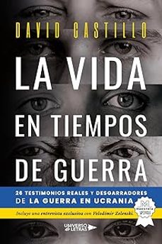 la vida en tiempos de guerra-david castillo-9788410004641