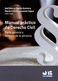 manual práctico de derecho civil. parte general y derecho de la persona-joel harry clavijo suntura-9788410044241