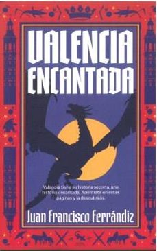 valencia encantada-juan francisco ferrandiz-9788410046641