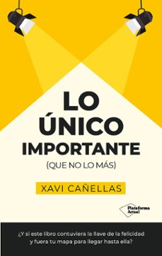 lo unico importante (ebook)-xavi cañellas-9788410079458