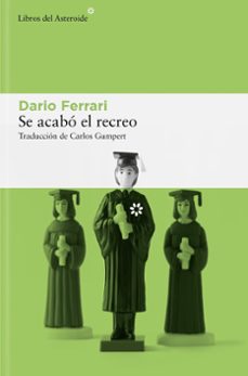 se acabo el recreo (ebook)-dario ferrari-9788410178564