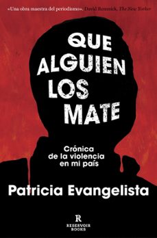que alguien los mate-patricia evangelista-9788410352841