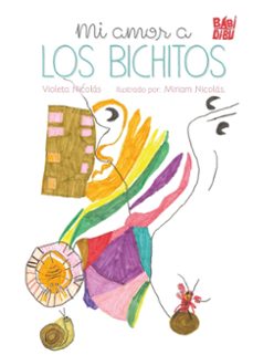 mi amor a los bichitos-violeta nicolas-9788410412941