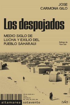 los despojados-jose carmona gilo-9788410435841