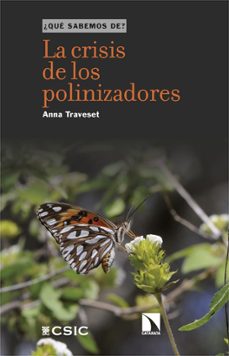 la crisis de los polinizadores-anna traveset-9788410672741