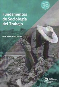 fundamentos de sociologia del trabajo-victor manuel muñoz sanchez-9788410813441