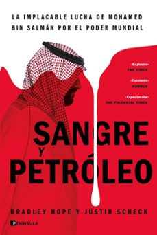 sangre y petroleo-bradley hope y justin scheck-9788411001441