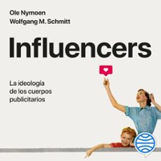 influencers (audiolibro)-ole nymoen-wolfgang m. schmitt-9788411002141