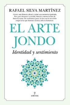 el arte jondo. identidad y un sentimiento (ebook)-rafael silva martinez-9788411310741