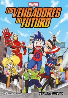 los vengadores del futuro (manga)-teruaki mizuno-9788411407441