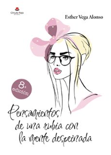 pensamientos de una rubia con la mente despeinada (ebook)-esther vega alonso-9788411454841