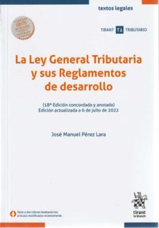 ley general tributaria y sus reglamentos de desarrollo (18ª ed.)-9788411470841