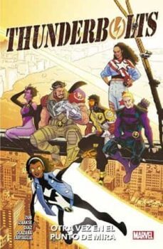 thunderbolts: otra vez en el punto de mira-9788411505741