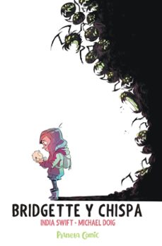 bridgette y chispa (ebook)-india swift-9788411616041