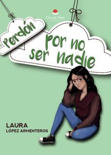 perdón por no ser nadie (ebook)-laura lopez armenteros-9788411890441