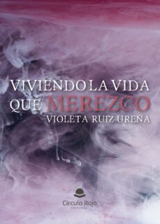 viviendo la vida que merezco (ebook)-9788411892841