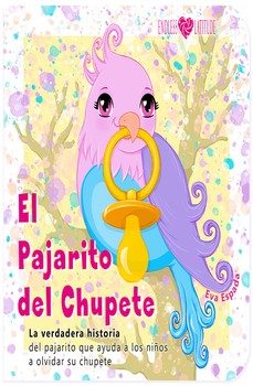 el pajarito del chupete-eva espada candelas-9788412120141