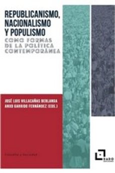republicanismo, nacionalismo y populismo-9788412123241