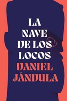 la nave de los locos-daniel jandula-9788412260441