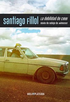 debilidad de creer, la-santiago fillol-9788412321241