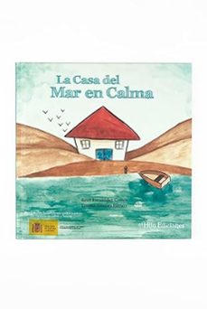 la casa del mar en calma (rustica)-lorena zamora blanco-9788412352641
