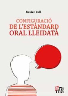configuracio de l estandard oral lleidata-xavier rull muruzabal-9788412378641