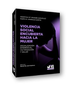 violencia social encubierta hacia la mujer-agustina mª vinagre gonzalez-9788412380941