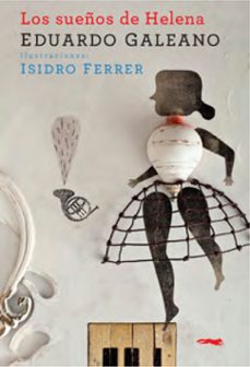 los sueños de helena-eduardo galeano-9788412470741