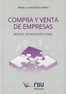 compra y venta de empresas. manual de iniciacion a m&a-miguel a. albaladejo campoy-9788412618341