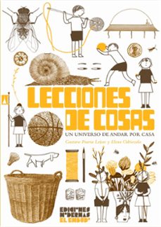 lecciones de cosas-elena odriozola belastegui-gustavo puerta leisse-9788412620641