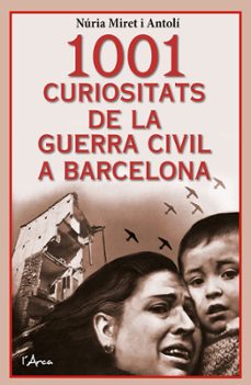 1001 curiositats de la guerra civil a barcelona-9788412727241