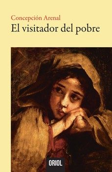 el visitador del pobre-concepcion arenal-9788412806441