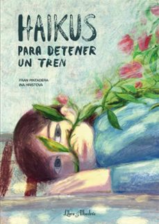 haikus para dentener un tren-fran pintadera-9788412820041
