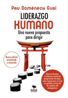 liderazgo kumano - una nueva propuesta para dirigir (ebook)-pau doménech gurí-9788412863741