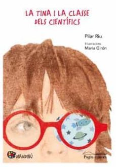 la tina i la classe dels cientifics-pilar riu villanueva-maria giron figuerola-9788413032641