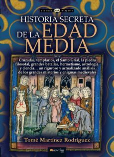 historia secreta de la edad media (ebook)-tome martinez rodriguez-9788413050041