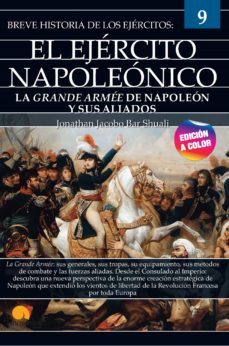 breve historia del ejercito napoleonico (ebook)-jonathan jacobo bar shuali-9788413052441