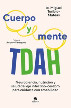 cuerpo y mente tdah-miguel toribio mateas-9788413444741