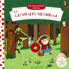 els meus primers classics. la caputxeta vermella-9788413491141