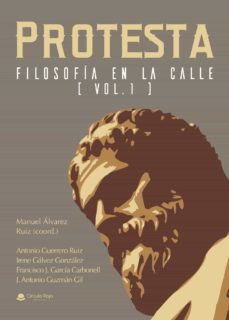 protesta -filosofía en la calle vol.1 (ebook)-manuel alvarez ruiz-9788413506241
