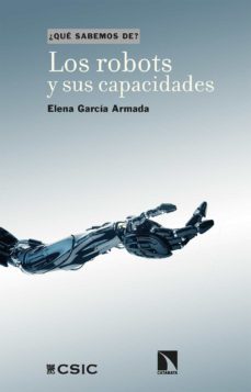 los robots y sus capacidades (ebook)-elena garcia armada-9788413523941
